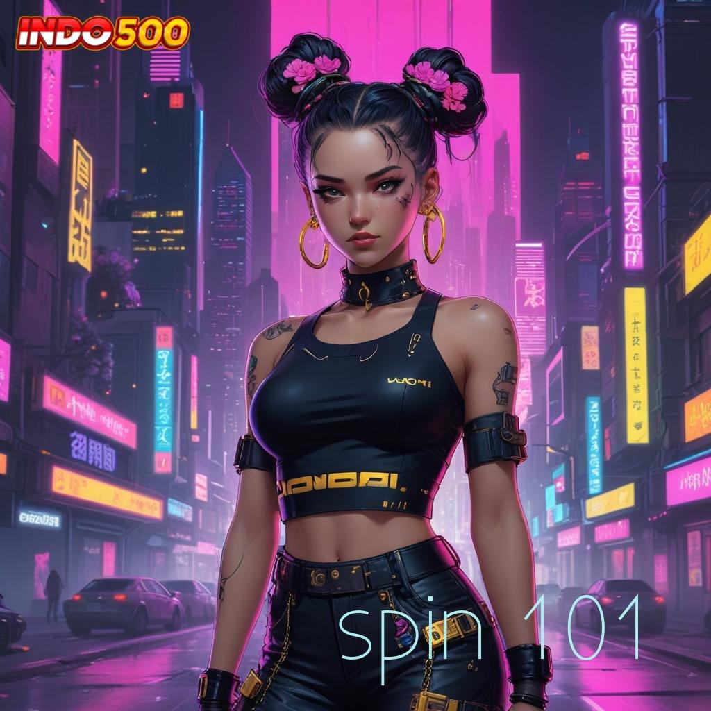 SPIN 101 ↪ Deposit Dana 10 000 Sistem Yang Diperbaharui