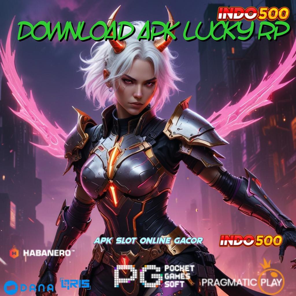 DOWNLOAD APK LUCKY RP 🥇 sosial percaya diri juara slot menang