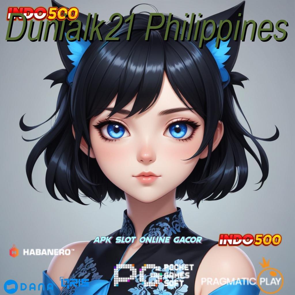 Dunialk21 Philippines