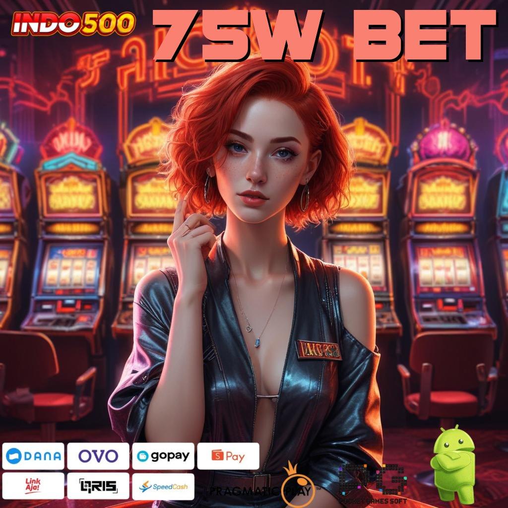 75W BET Bonus Valid Event Android Jackpot