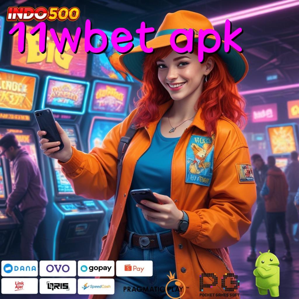 11WBET APK Spin Langsung Semangat Versi RTP Baru