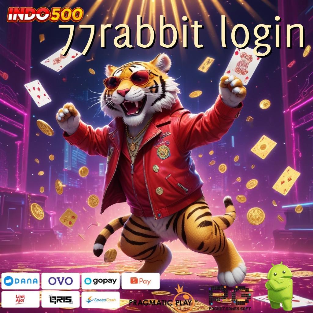 77RABBIT LOGIN akun baru utama versi baru pasti untung!