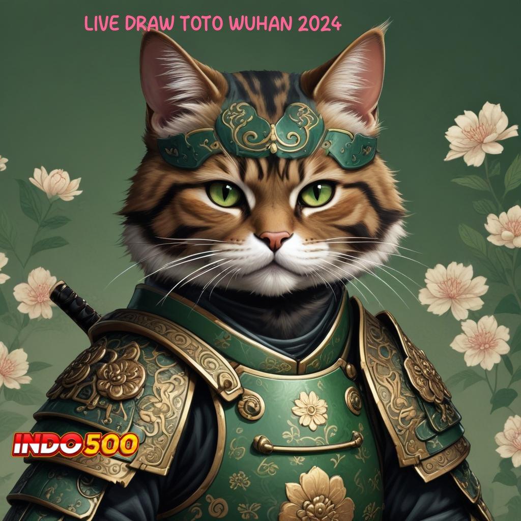 LIVE DRAW TOTO WUHAN 2024 ✨ Mengikuti Proses Simple Gampang dan Nyaman