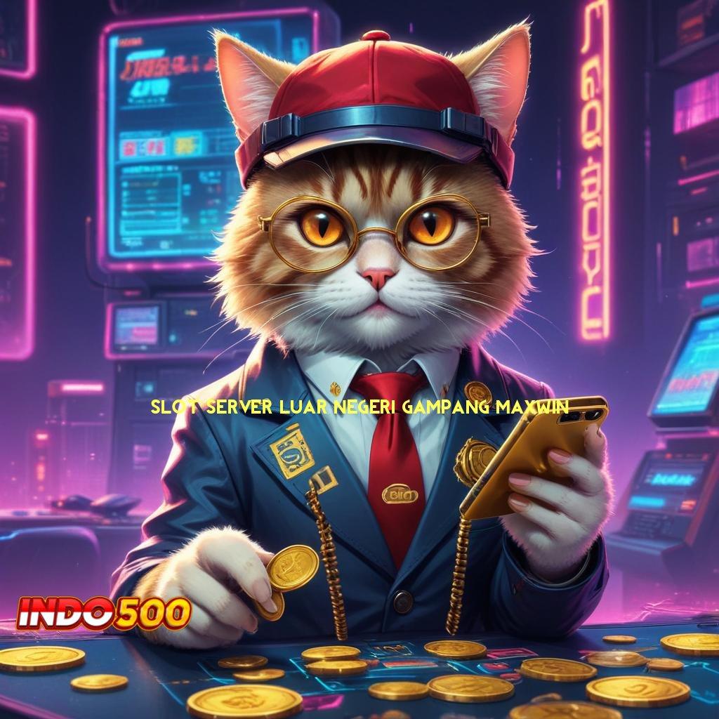 SLOT SERVER LUAR NEGERI GAMPANG MAXWIN Keamanan Data Optimal Dengan Digitalisasi Canggih