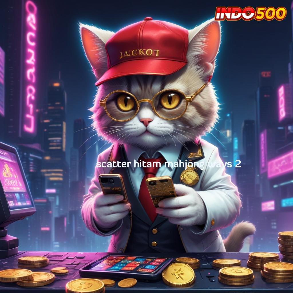 SCATTER HITAM MAHJONG WAYS 2 ✨ situs web dengan sistem jaringan terbaru