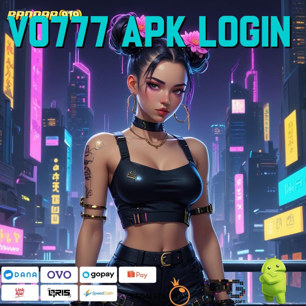 VO777 APK LOGIN | Mesin Sultan Dengan Bonus Besar Setiap Hari