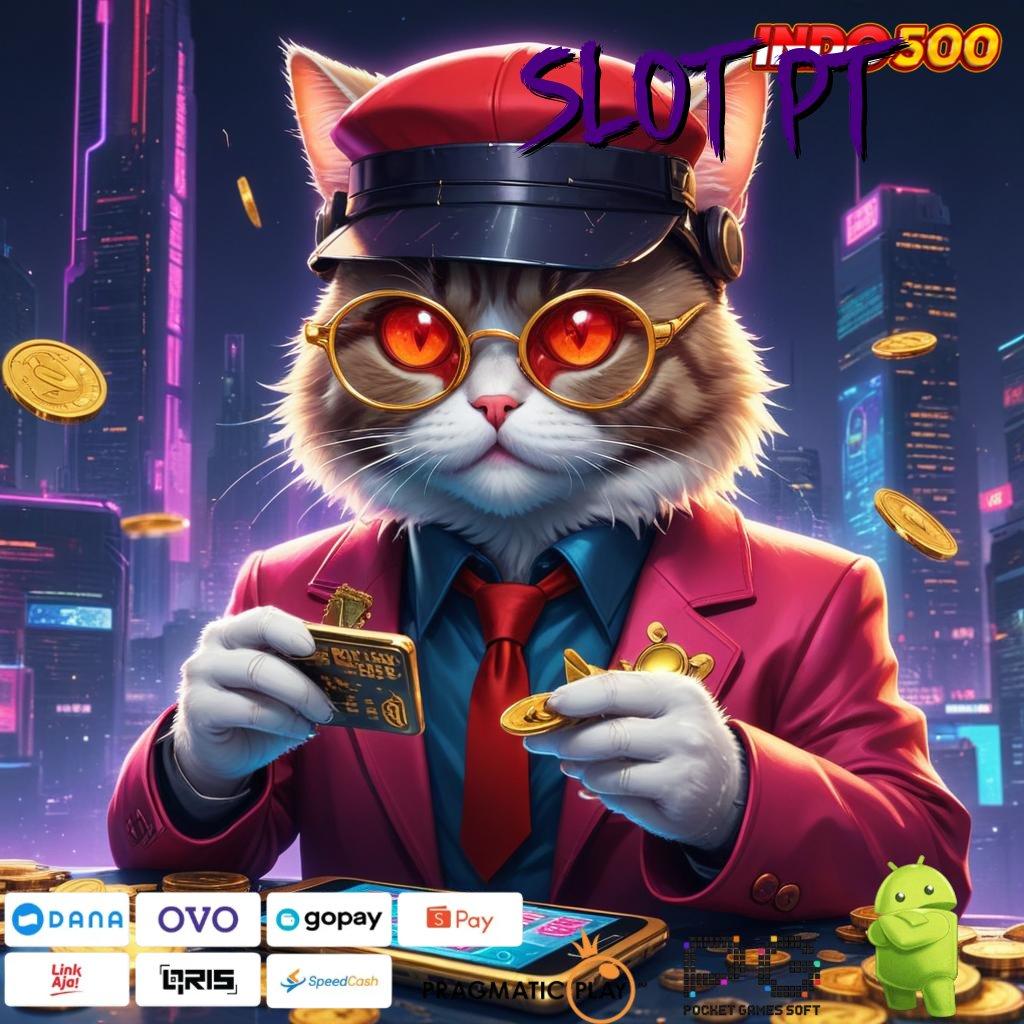 SLOT PT777 Perangkat Keras Untuk Komponen Baru Fleksibel