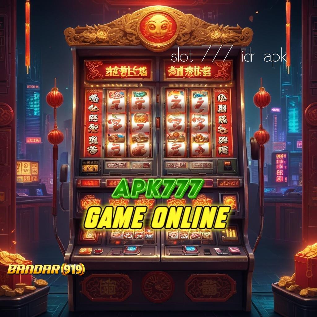 SLOT 777 IDR APK 🐉 menggapai pencapaian puncak