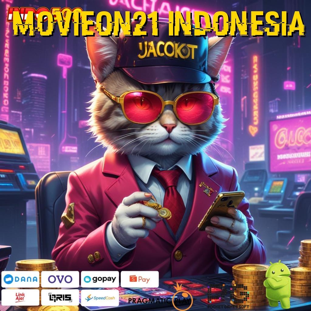 MOVIEON21 INDONESIA ⚌ Versi 2.35.66 Bonus Jackpot Valid