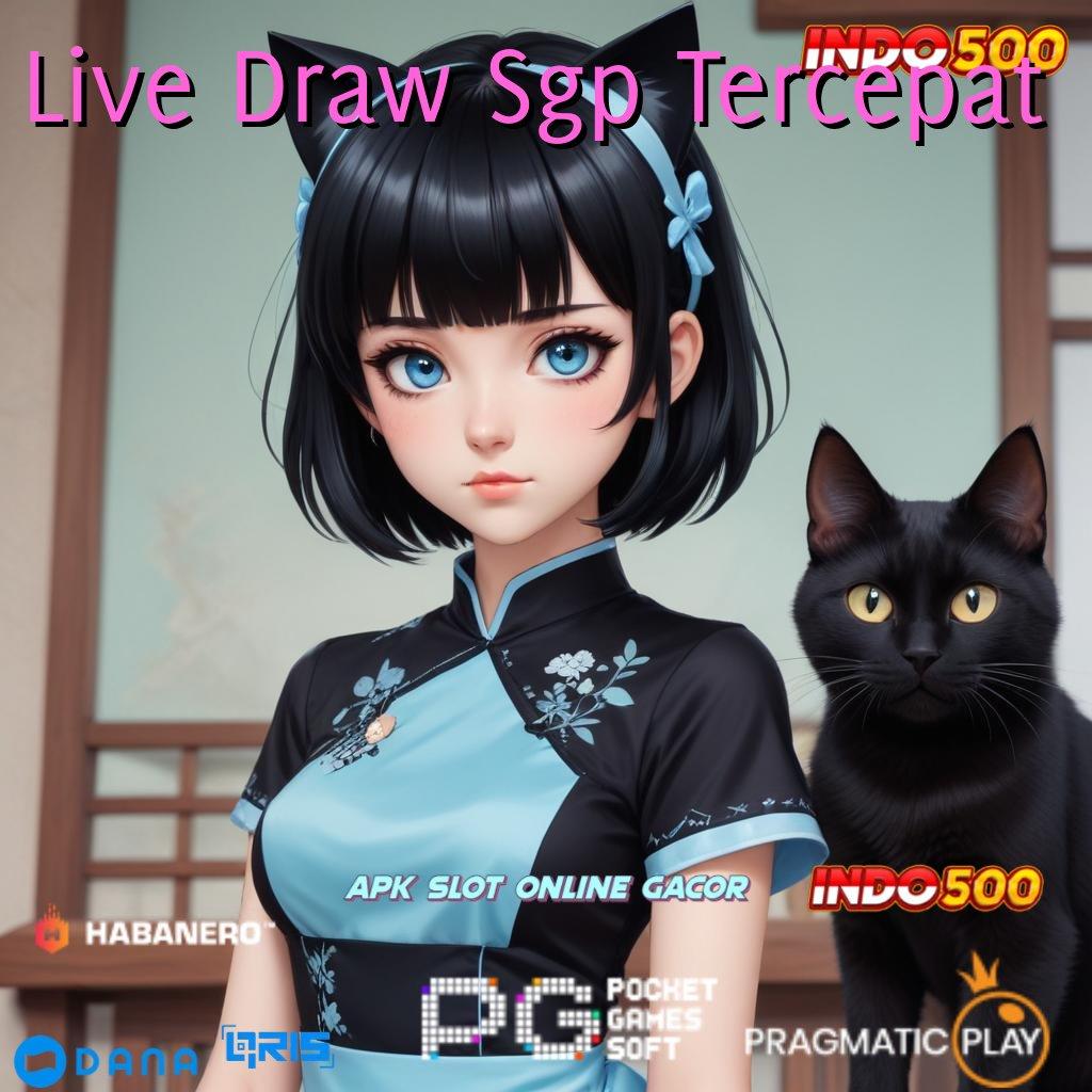 Live Draw Sgp Tercepat