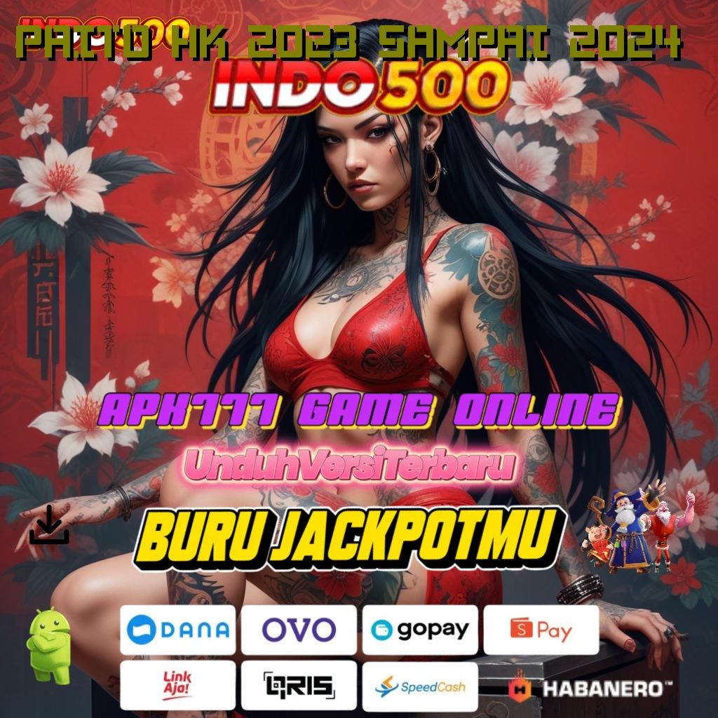 PAITO HK 2023 SAMPAI 2024 🥇 Depo Bank Bsi 15 Ribu Slot Maxwin Apk Android Versi Terbaru Download