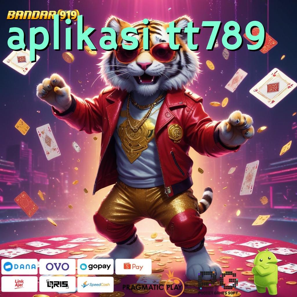 APLIKASI TT789 # Rezeki Dinamis Slot Game Tanpa Deposit Saldo Apk