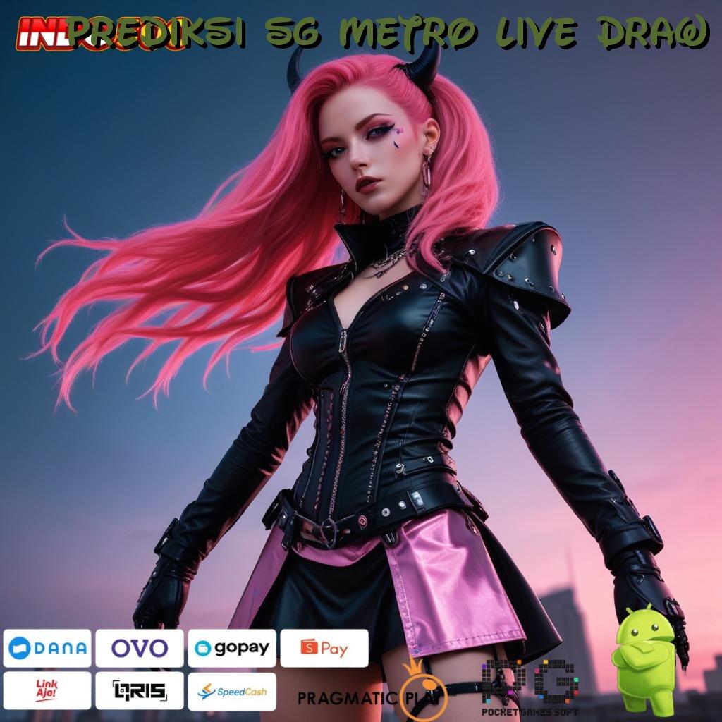 PREDIKSI SG METRO LIVE DRAW Slot Aplikasi Versi Spektakuler