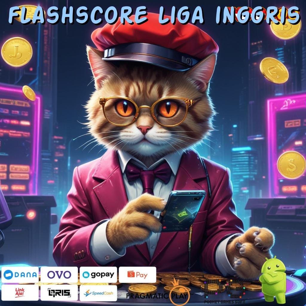 FLASHSCORE LIGA INGGRIS Mesin Slot Baru Solusi Modern untuk Pemain Aktif