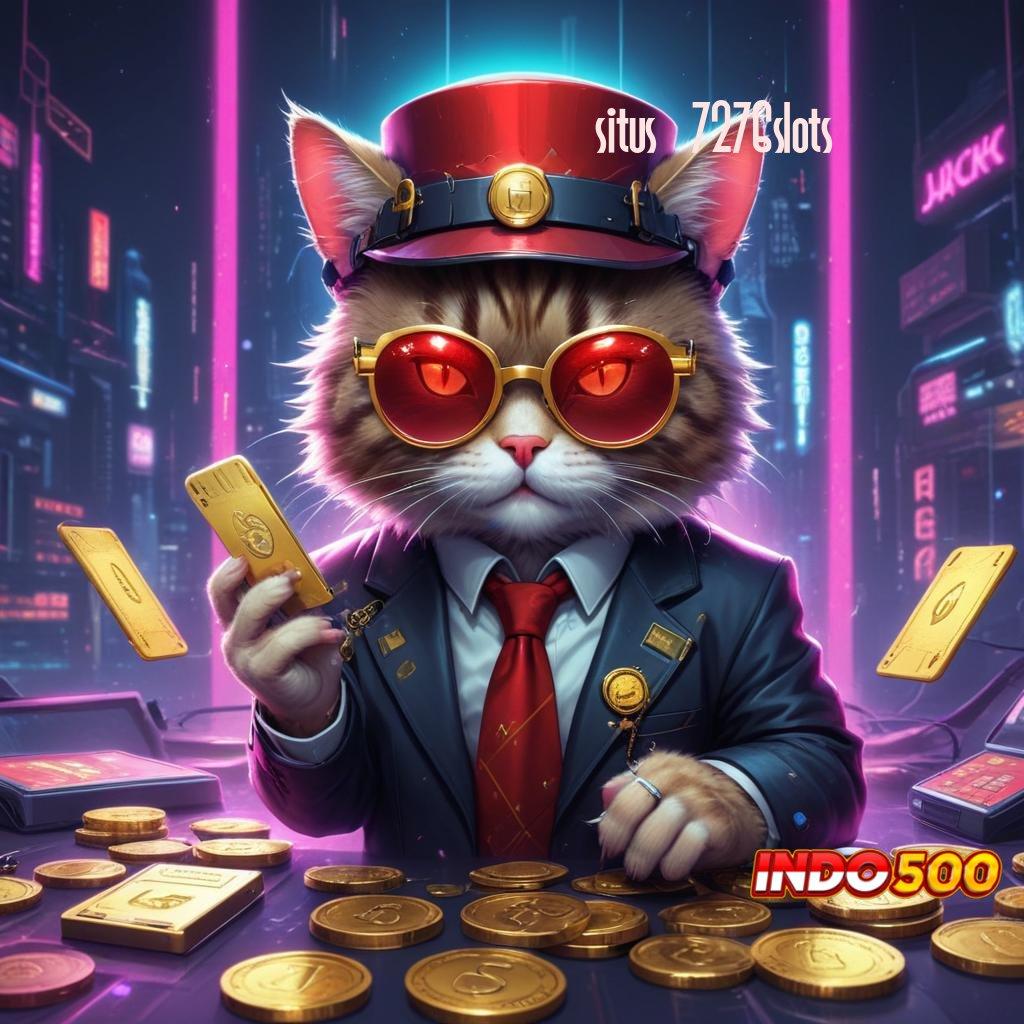 SITUS 7276SLOTS ➿ Deposit Linkaja 20 Ribu Download Gratis Apk Slot Maxwin Android iOS