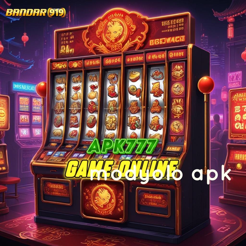 MODYOLO APK 🚀 Depo Ovo 25 Ribu Unduh Apk Slot Maxwin Gratis Versi Terupdate