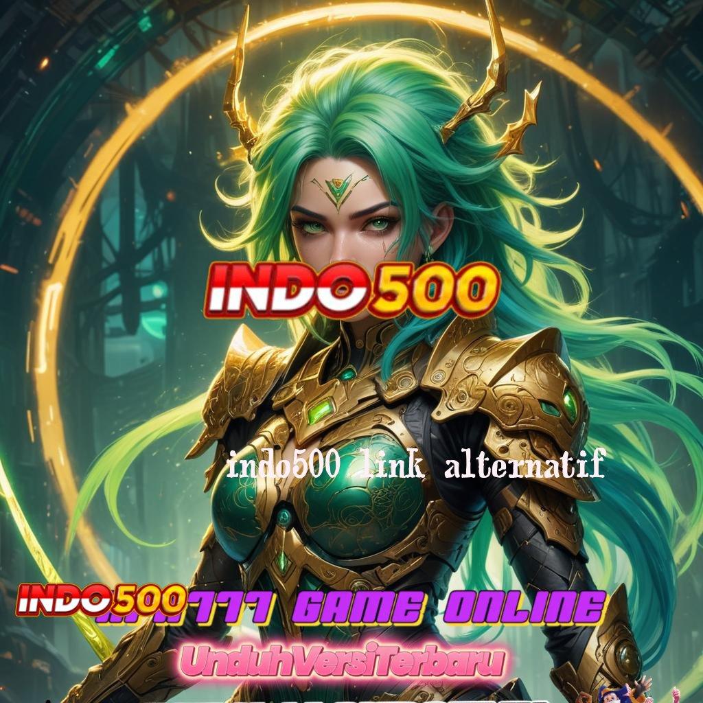 INDO500 LINK ALTERNATIF ↦ Deposit Mandiri 15rb 100 Bonus Member Baru Bebas