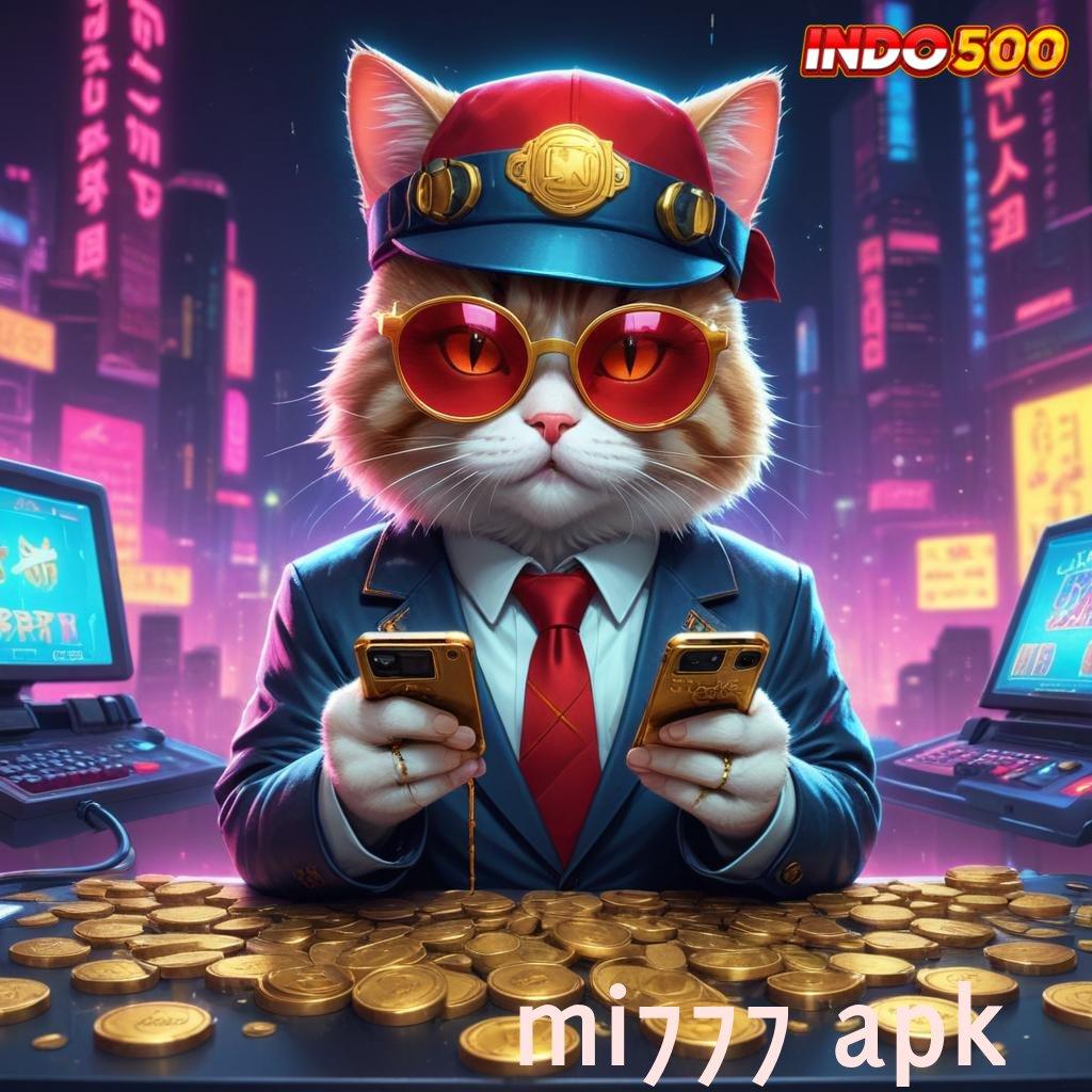 MI777 APK ↪ Tanpa Terpercaya Ribu Terbaru