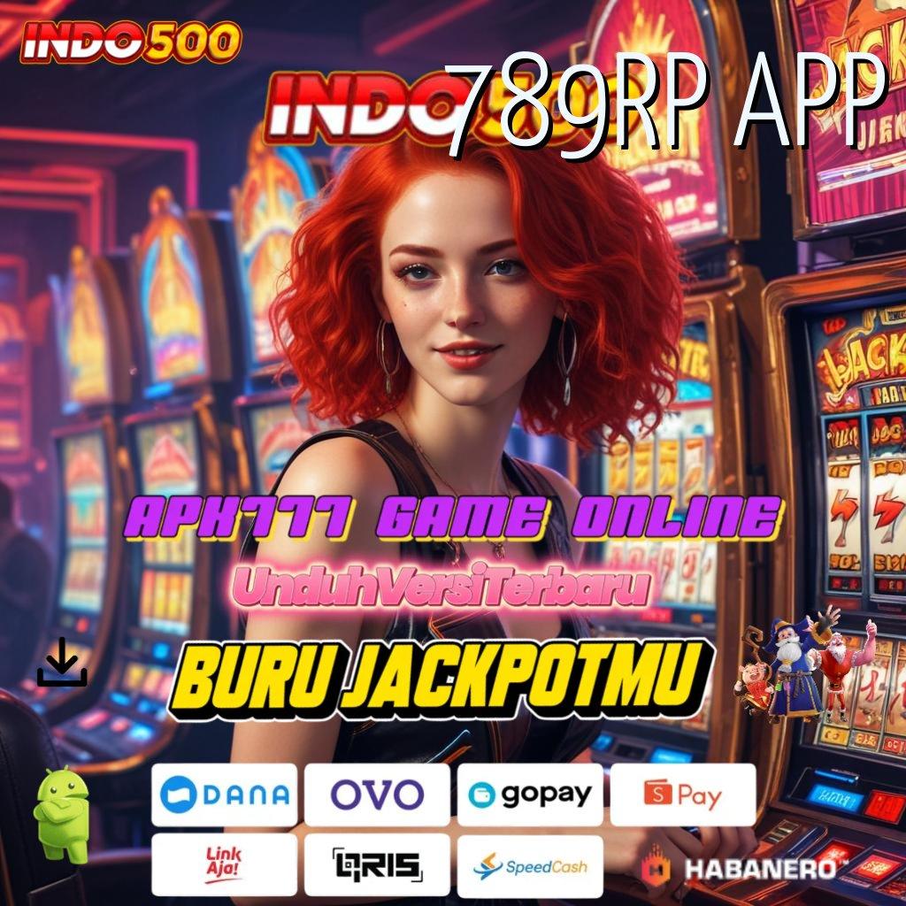 789RP APP 💯 deposit mandiri hoki kaya dalam permainan terkini