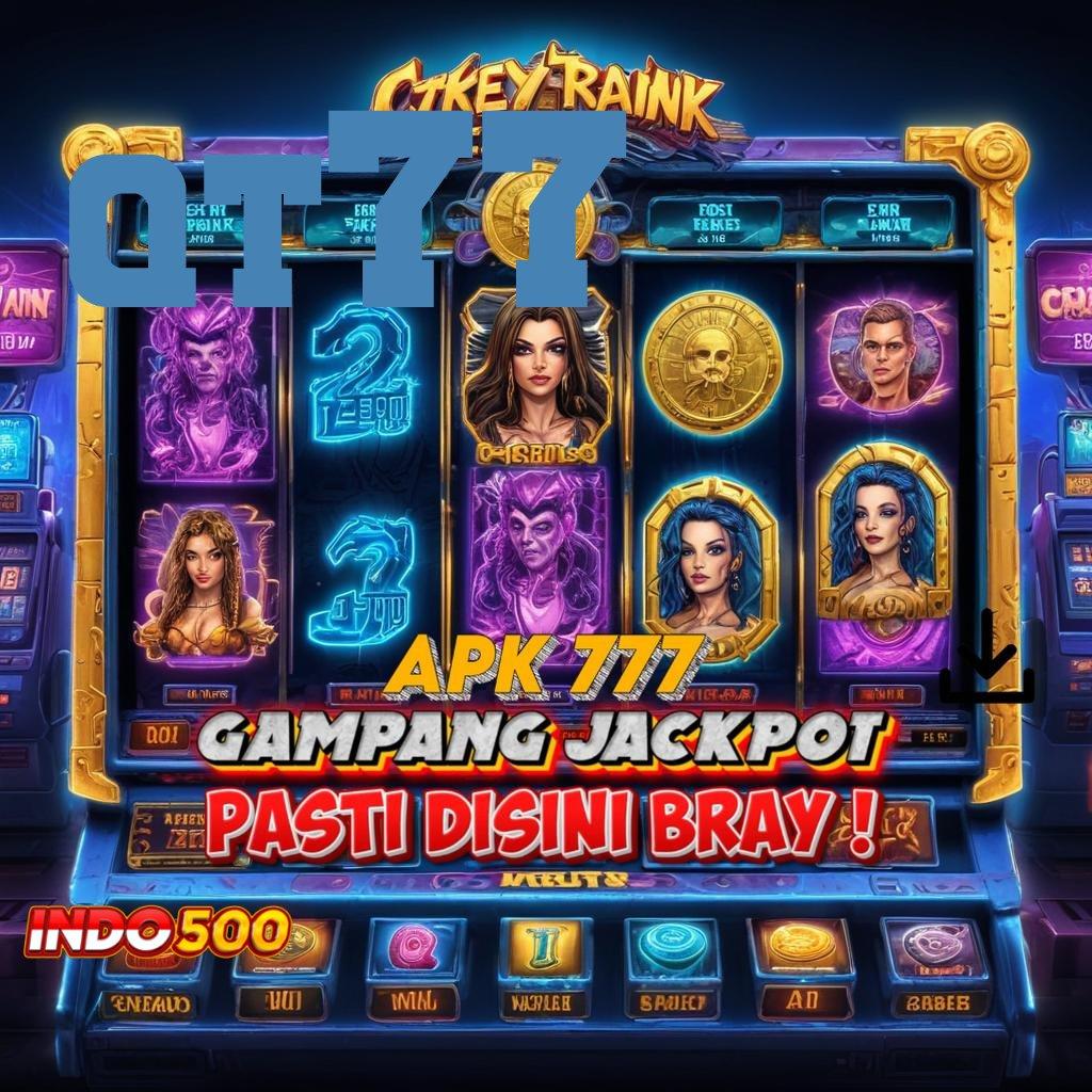 QT77 🎮 Langkah Mudah Menuju Jackpot Dengan Jalur Baru Sekarang