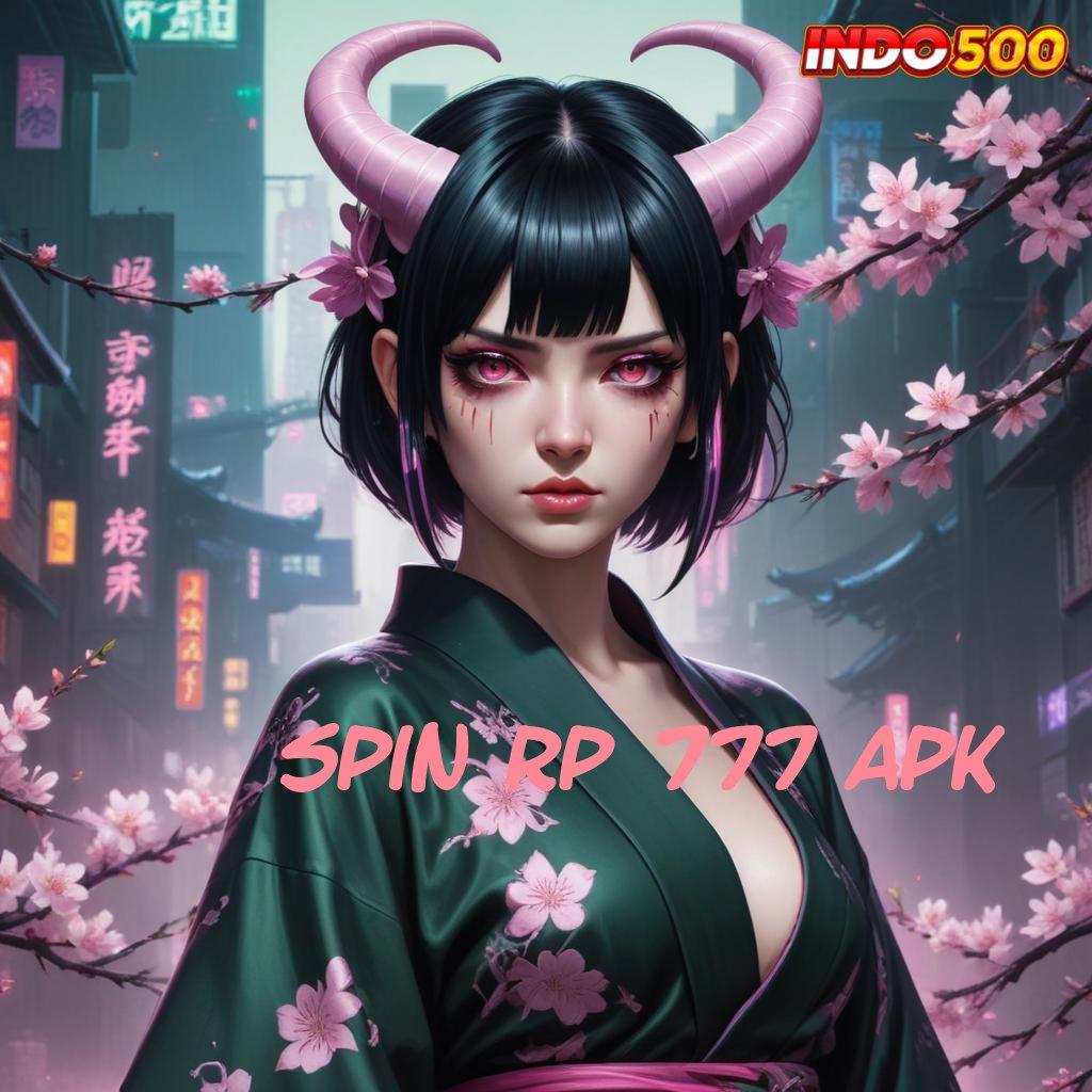 SPIN RP 777 APK 💯 Mengikuti Tren Spin Gacor dengan Pola Baru