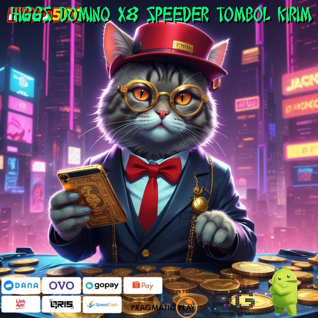 HIGGS DOMINO X8 SPEEDER TOMBOL KIRIM Slot Online Terbaik Asia Prima Instan Akun Baru Spesial