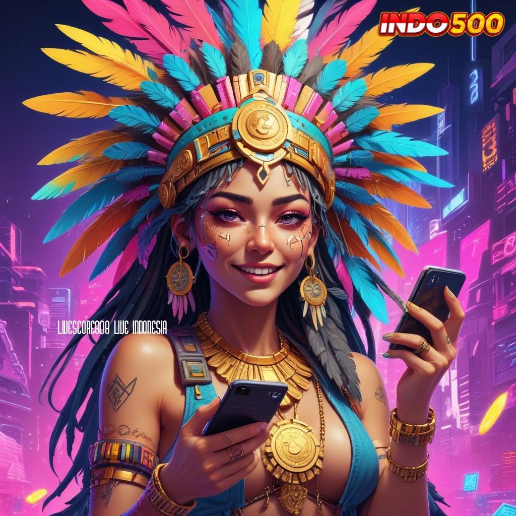 LIVESCORE808 LIVE INDONESIA link virtual bonus masuk dompet hari ini