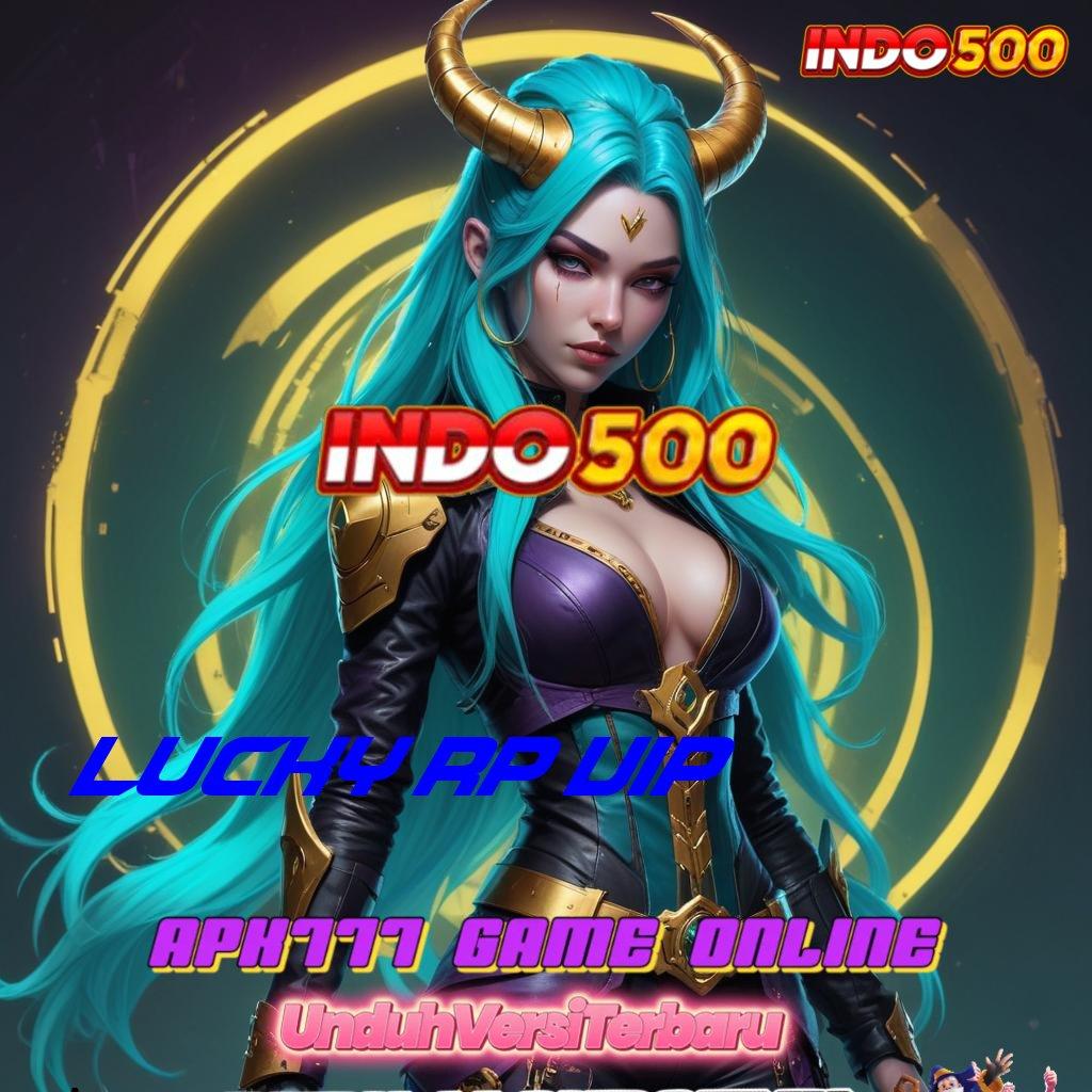 LUCKY RP VIP | Unduhan Android Game Versi Tanpa Batas