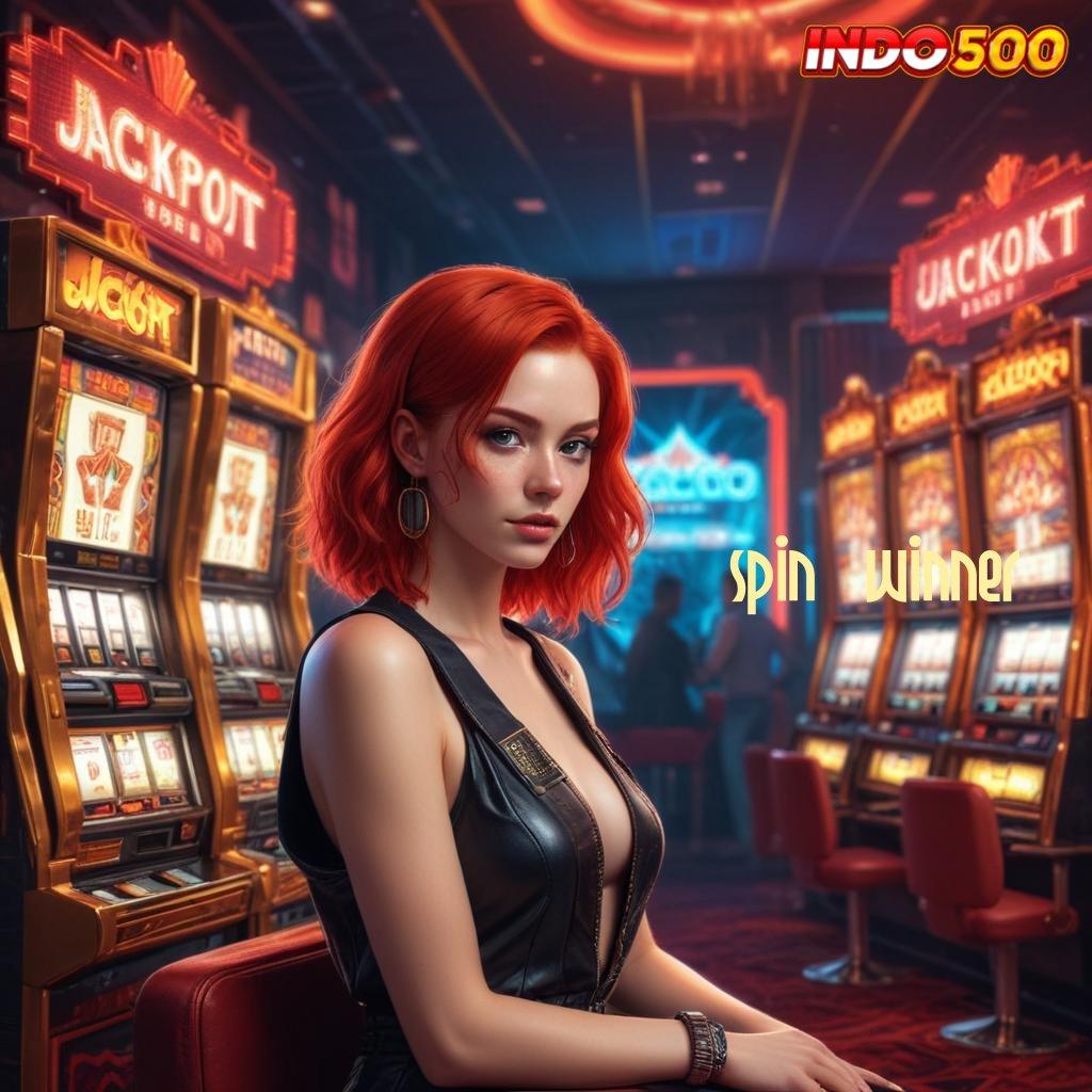 SPIN WINNER ➜ Gunakan Terminal Digital Untuk Bonus Instan