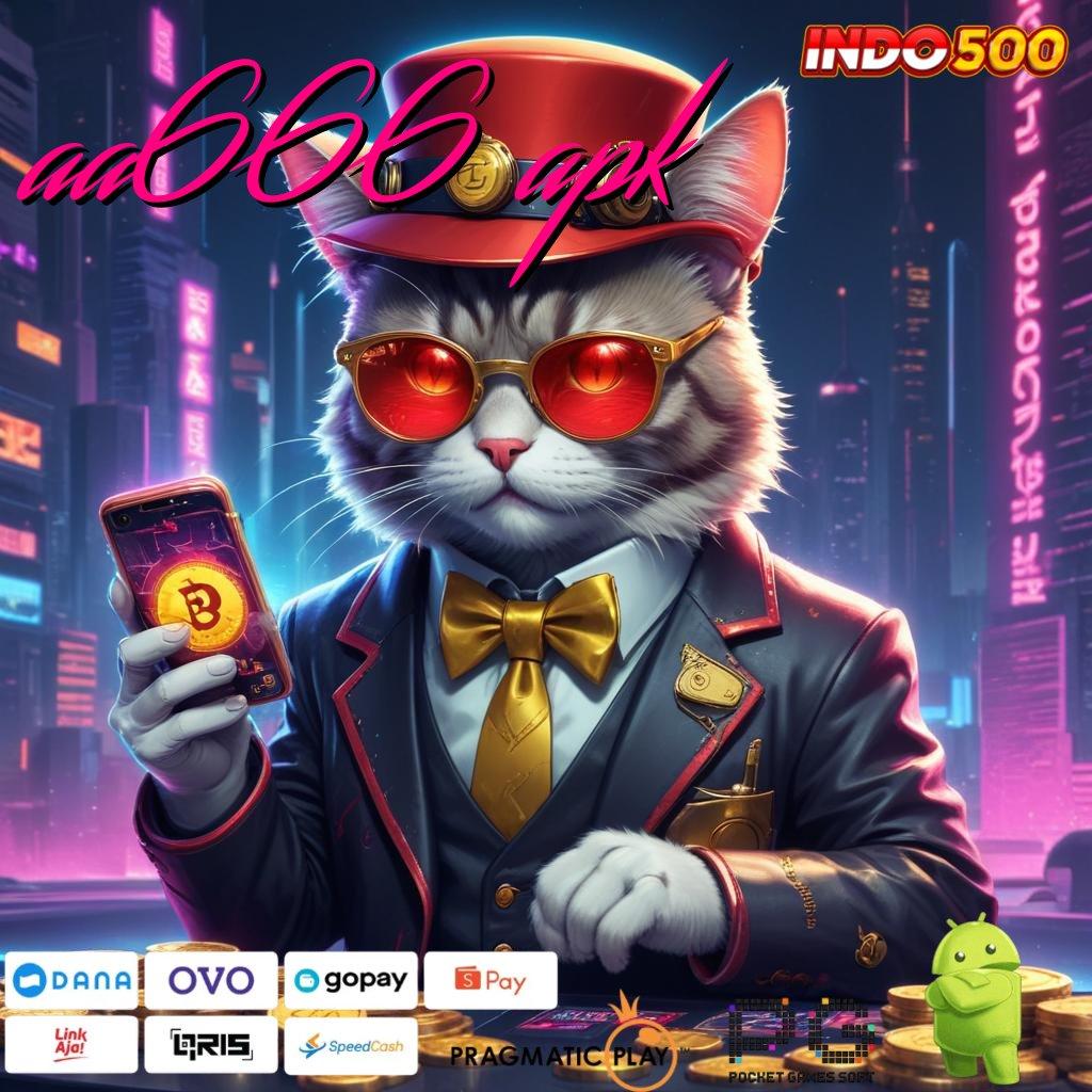 AA666 APK tinggi layanan cepat server transaksi