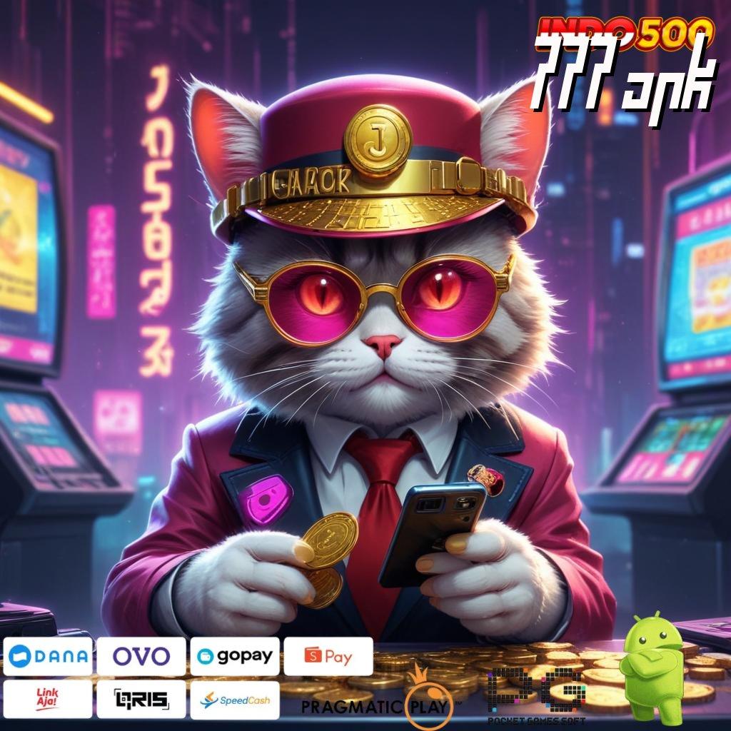 777 APK langsung aja pesan