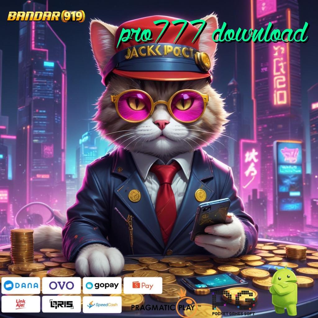 PRO777 DOWNLOAD | APK Baru Untuk Keberuntungan Cepat