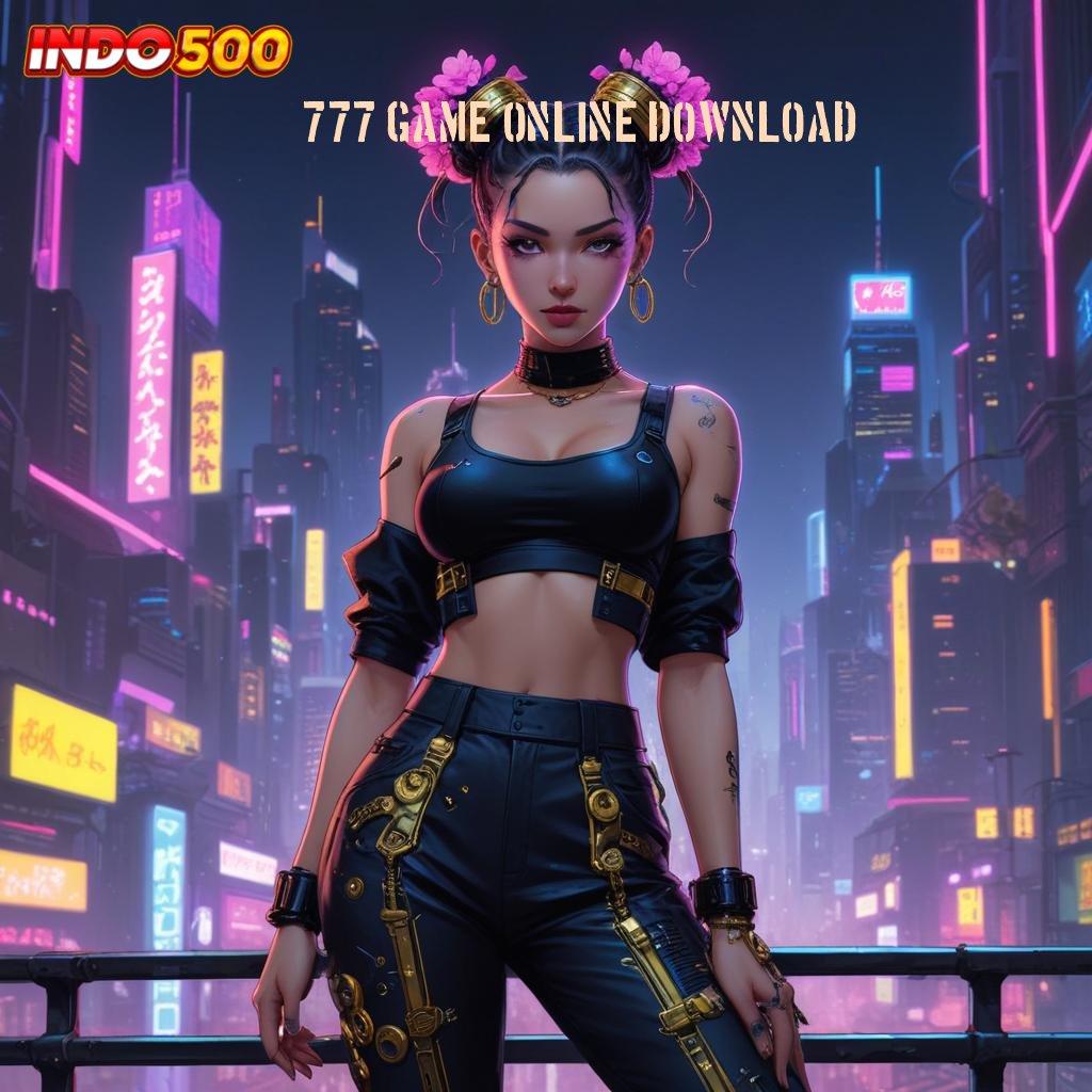 777 GAME ONLINE DOWNLOAD 🧡 Hadiah Gacor Untuk Anggota Baru Terbaik