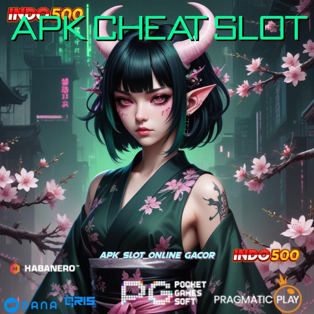 APK CHEAT SLOT 🔎 Pintu Bonus Jalur Yang Jelas