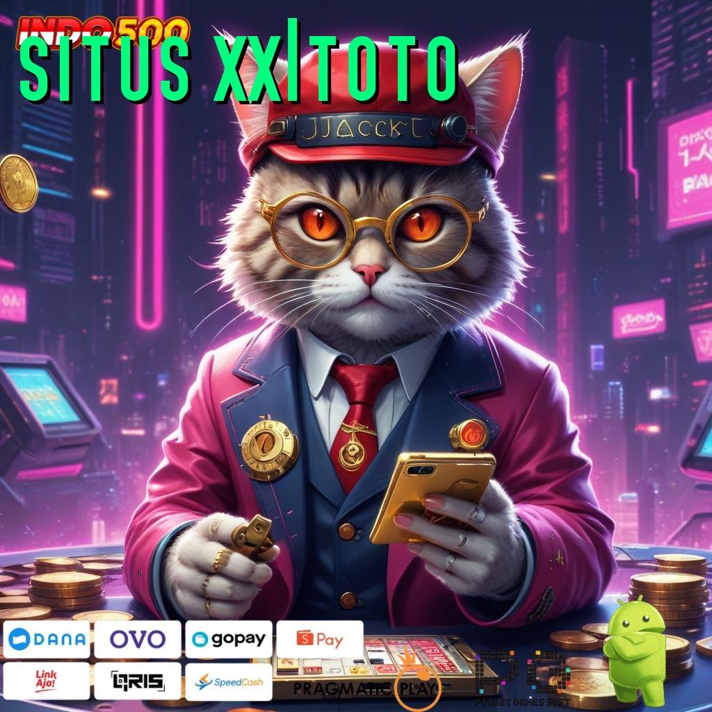 SITUS XX1TOTO Bonus APK Pembaruan 30