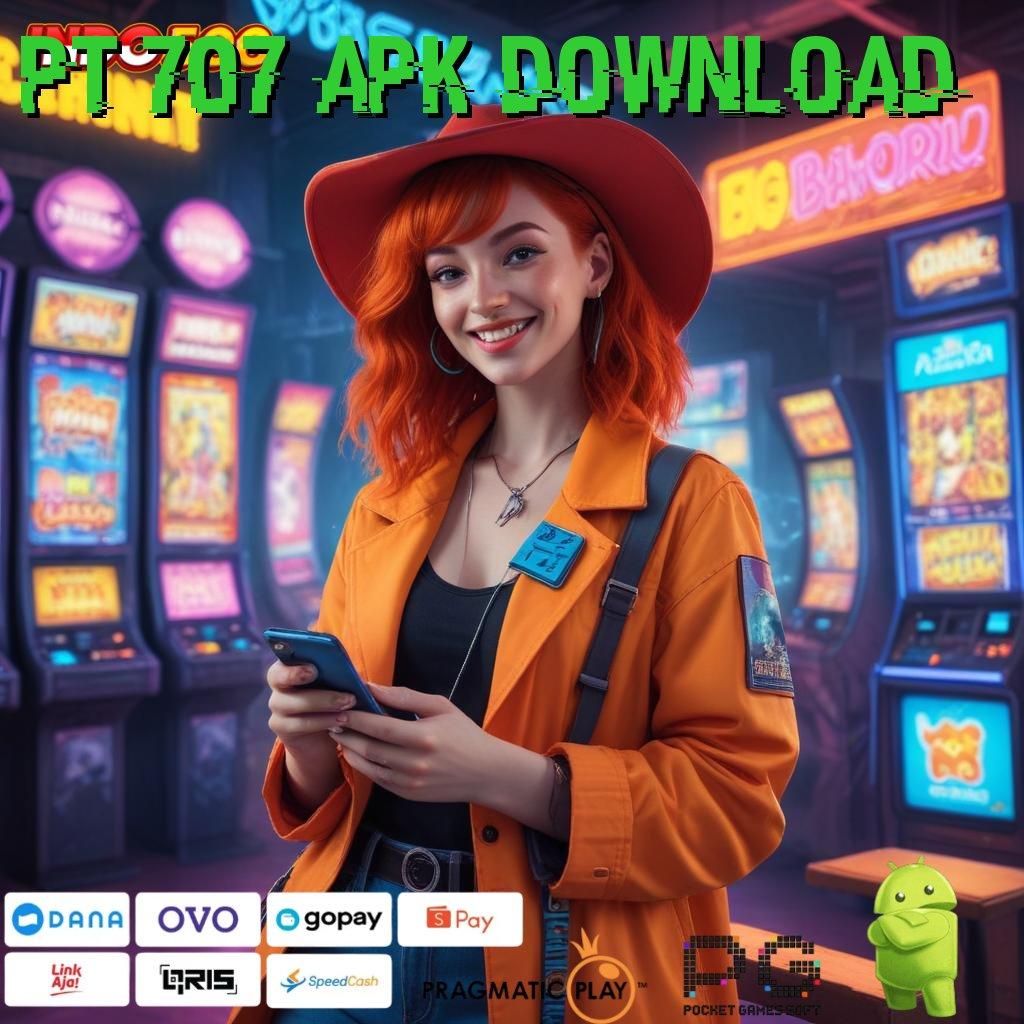 PT 707 APK DOWNLOAD pencari peluang bisnis