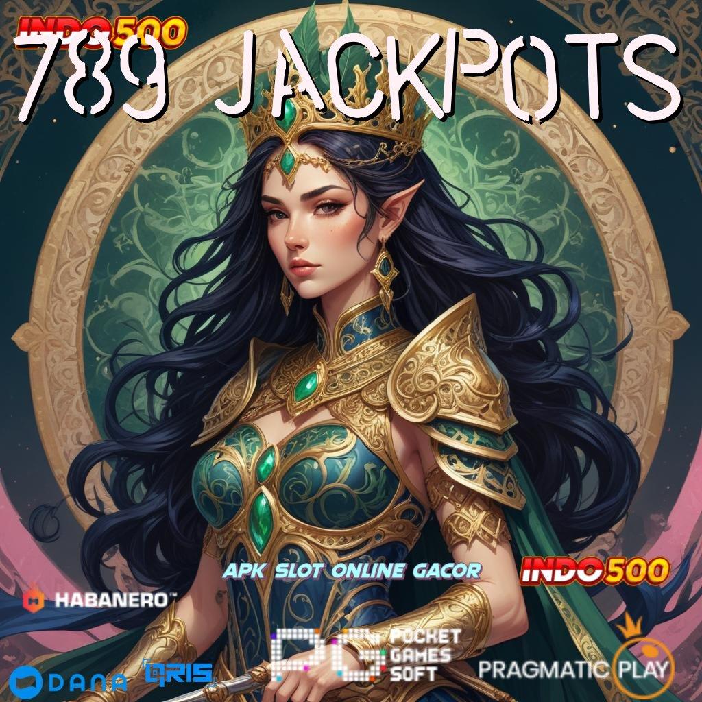 789 JACKPOTS , petunjuk pasti untung cara kaya