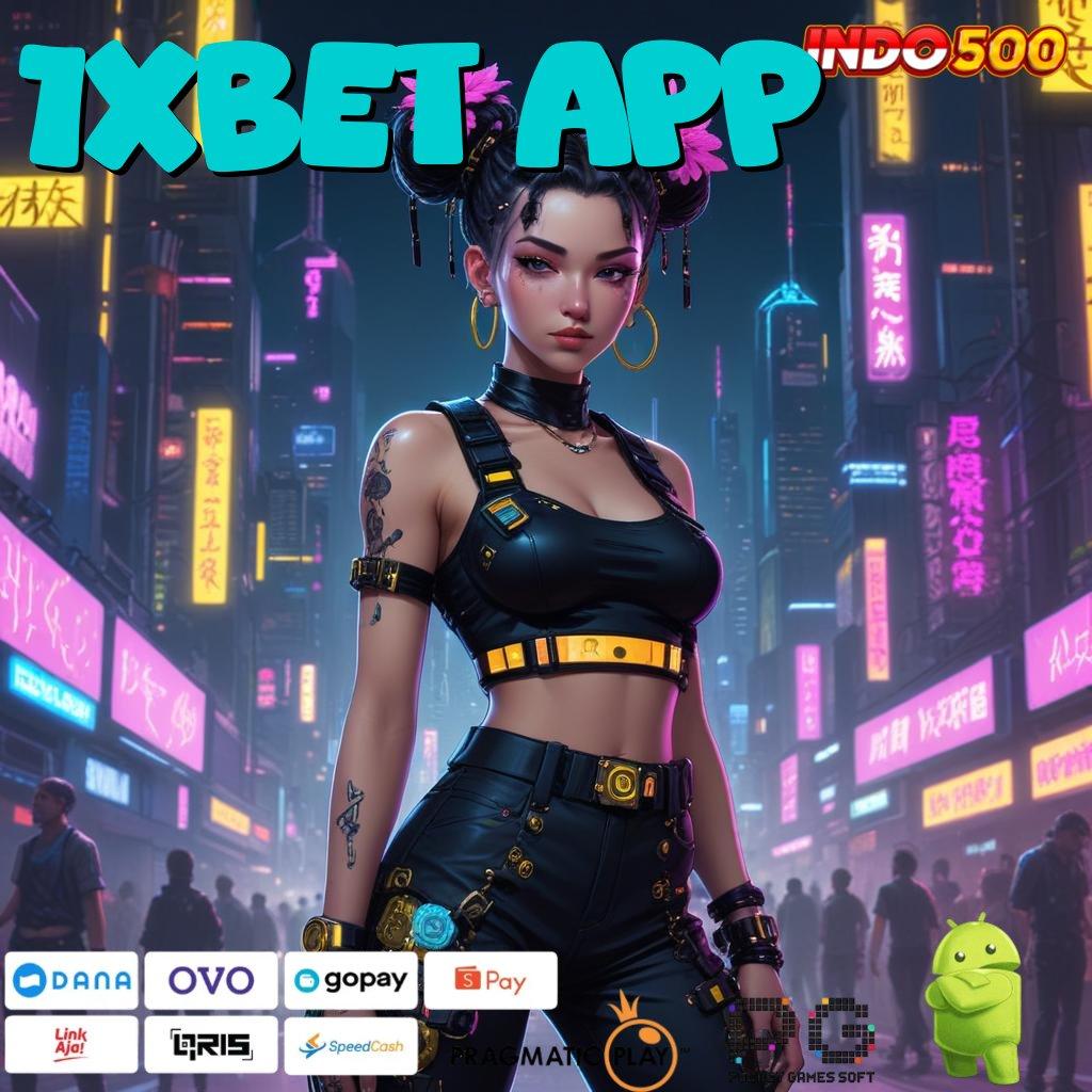 1XBET APP Versi Baru Mesin Jackpot Terbaik