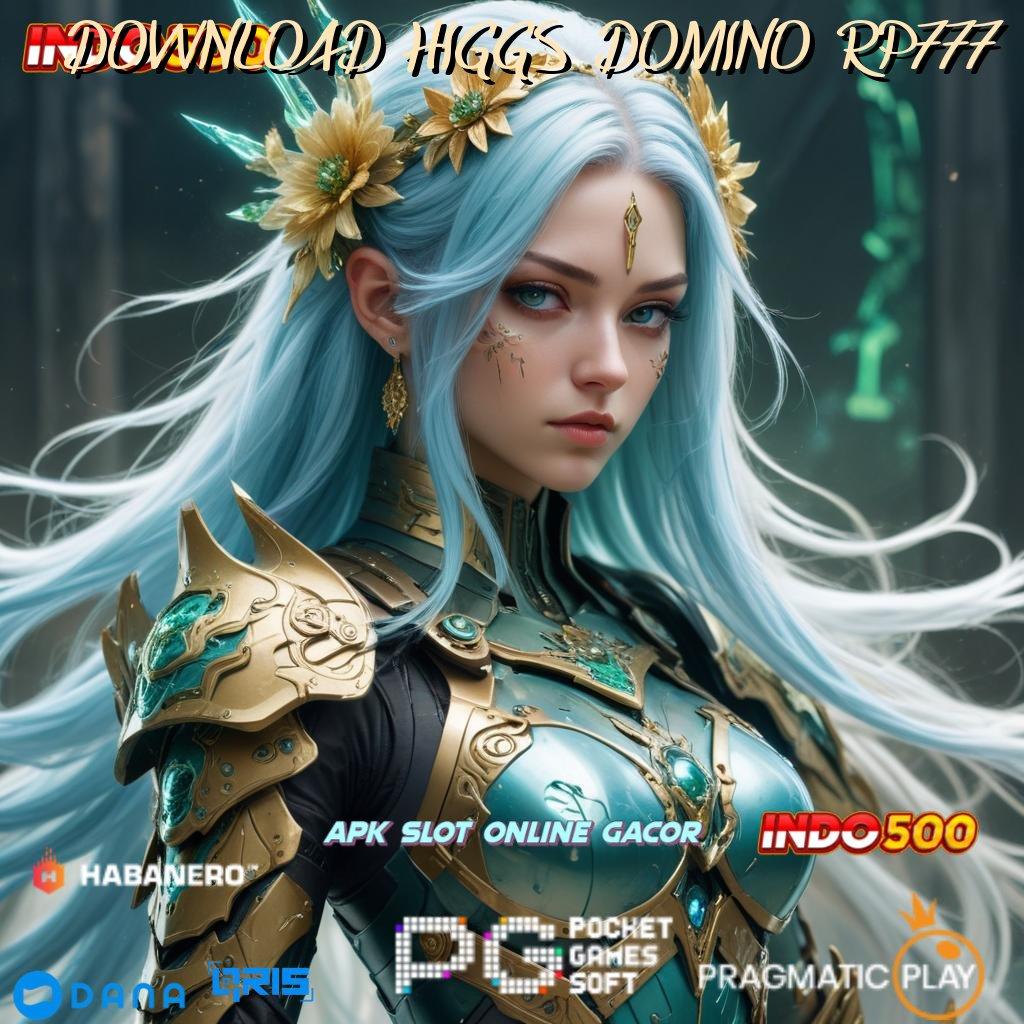 DOWNLOAD HIGGS DOMINO RP777 ⋗ Pengusaha Ambisius Slot Game Gratis Tanpa Deposit Apk