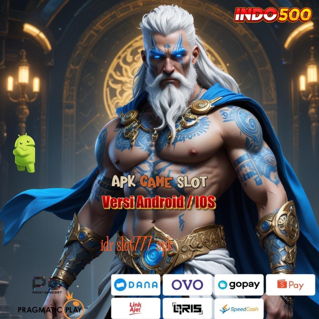 IDR SLOT777 APK ➤ Download Slot APK Dengan RTP Besar Hari Ini