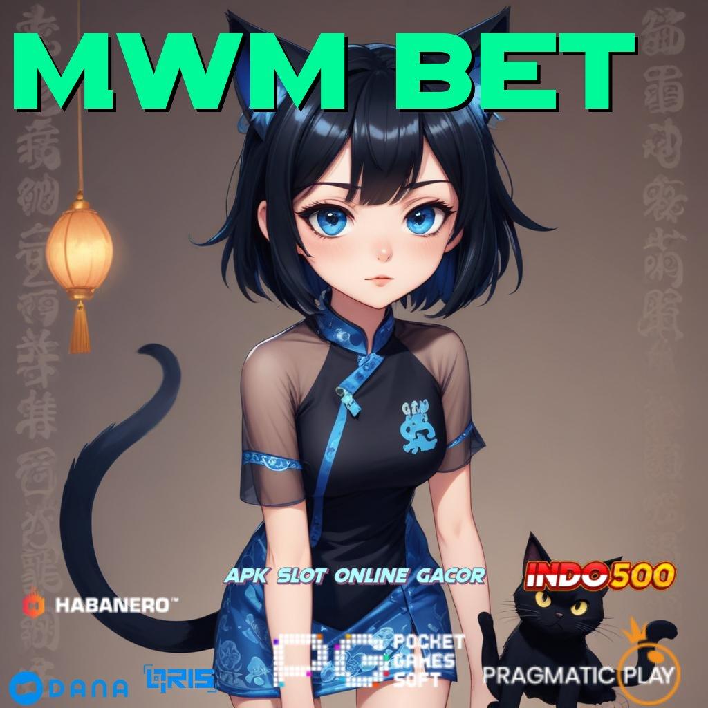 Mwm Bet