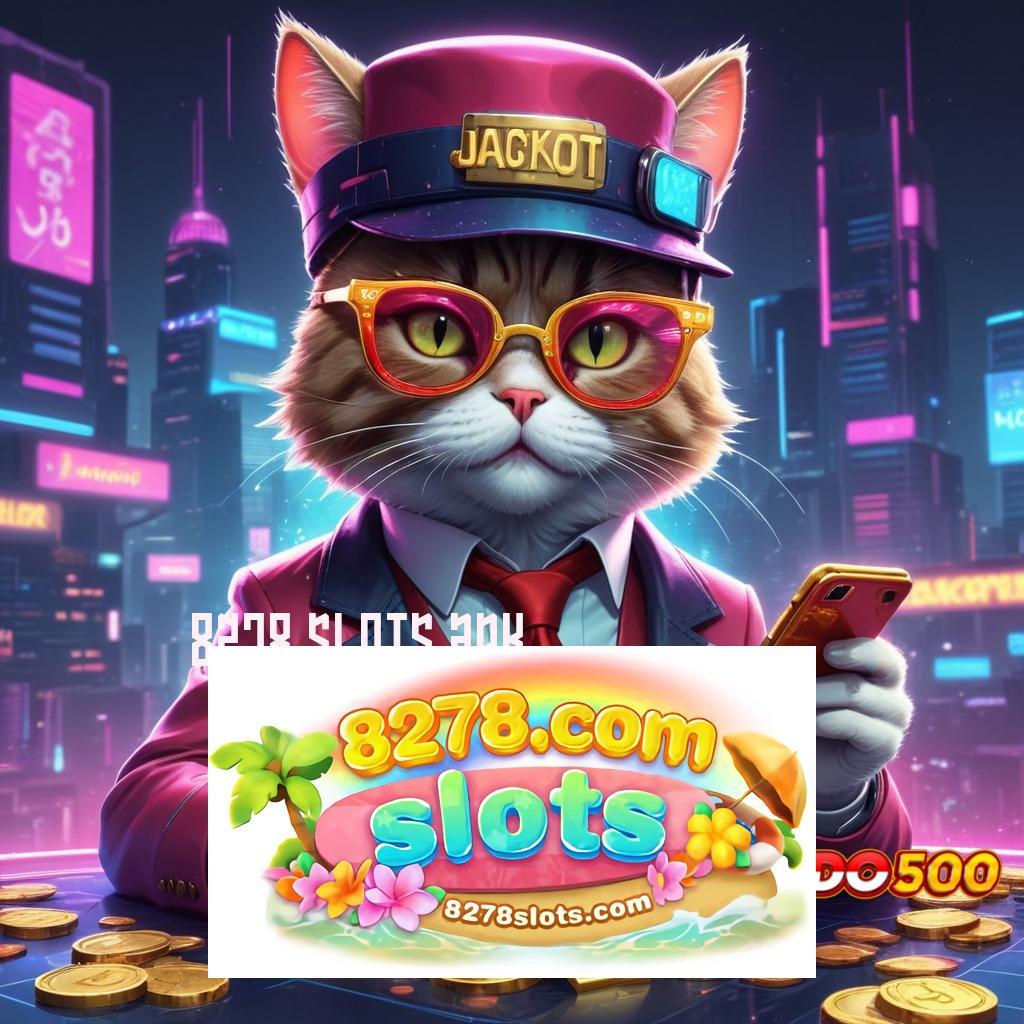 8278 SLOTS APK ⋗ Petir Pragmatic Langsung Mega Spin