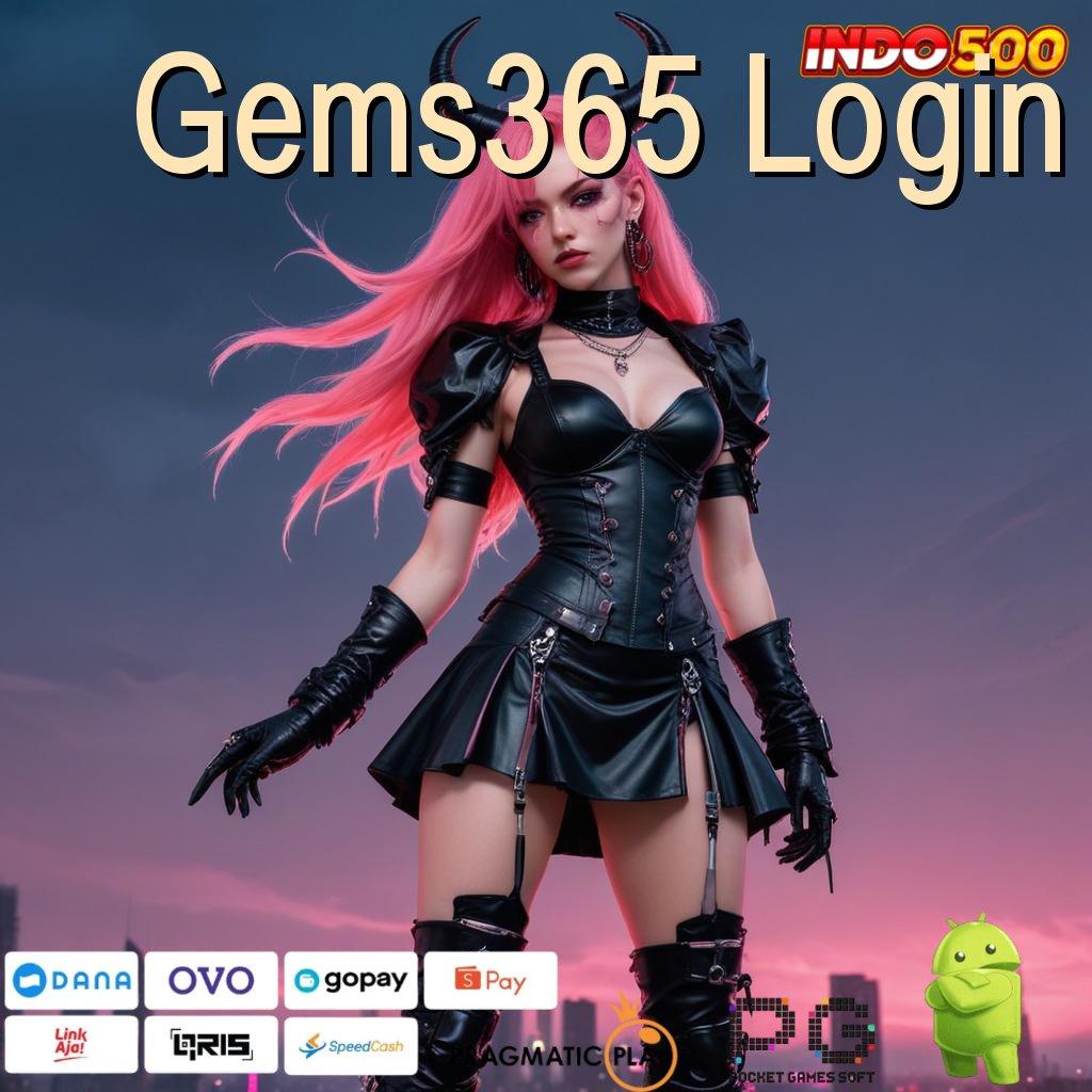 Gems365 Login