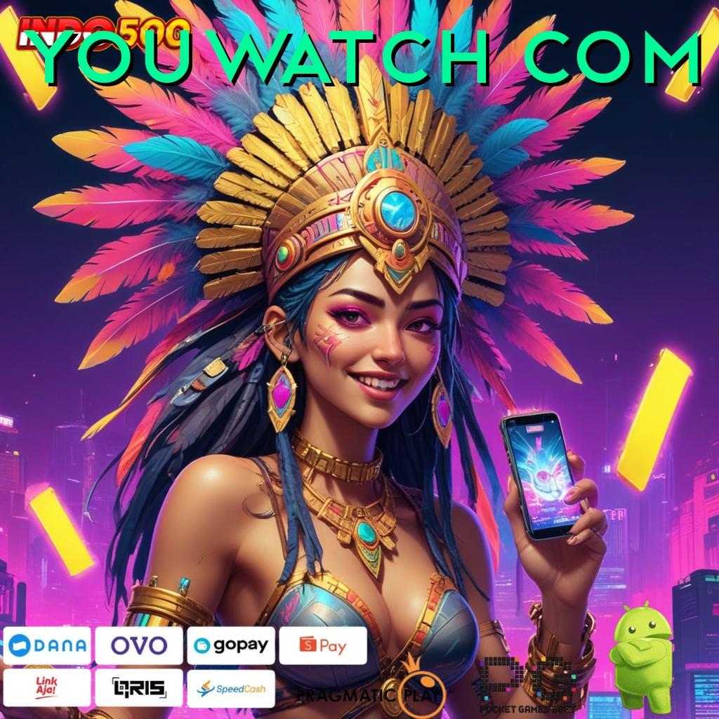 YOUWATCH COM slot kemenangan mengesankan