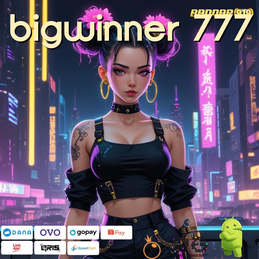 BIGWINNER 777 : Keuntungan Instan Dengan Slot Teknologi Terbaru