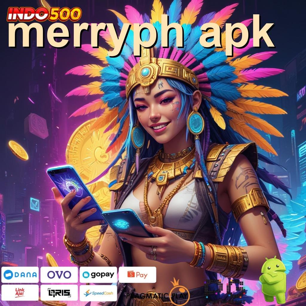 MERRYPH APK Akun Unggulan Pola Dinamis