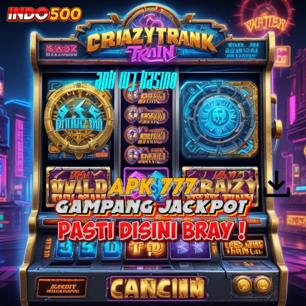 APK WJ KASINO 👉 Infrastruktur Digital Slot untuk Bonus Tanpa Henti