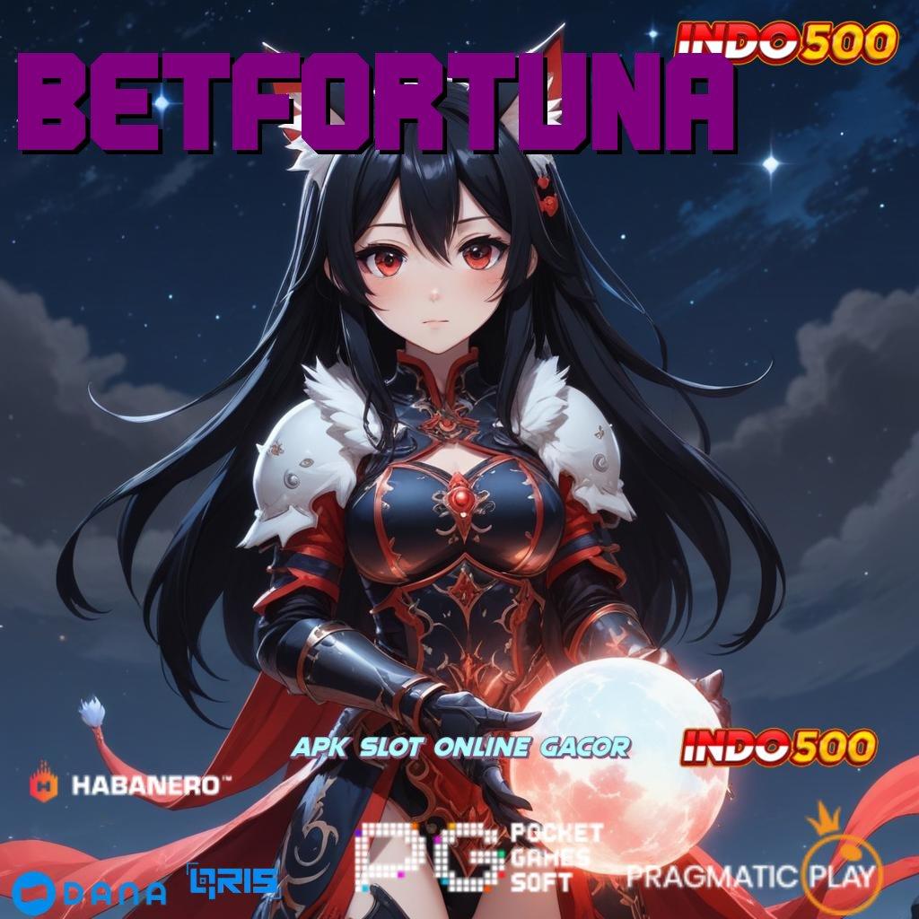 BETFORTUNA : Terpercaya Dan Beruntung Slot Game Penghasil Uang