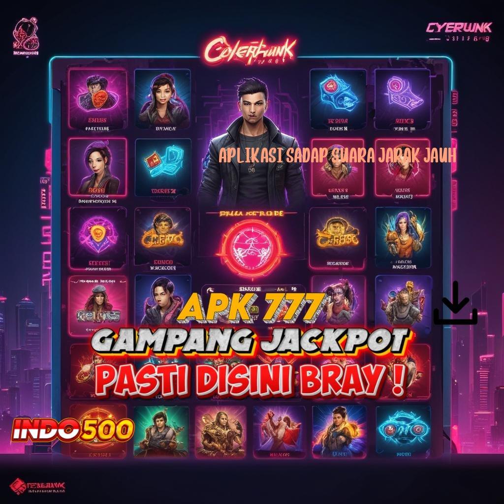 APLIKASI SADAP SUARA JARAK JAUH Depo Bri Idr 25 Slot Online Uang Asli Melalui Aplikasi Terpercaya