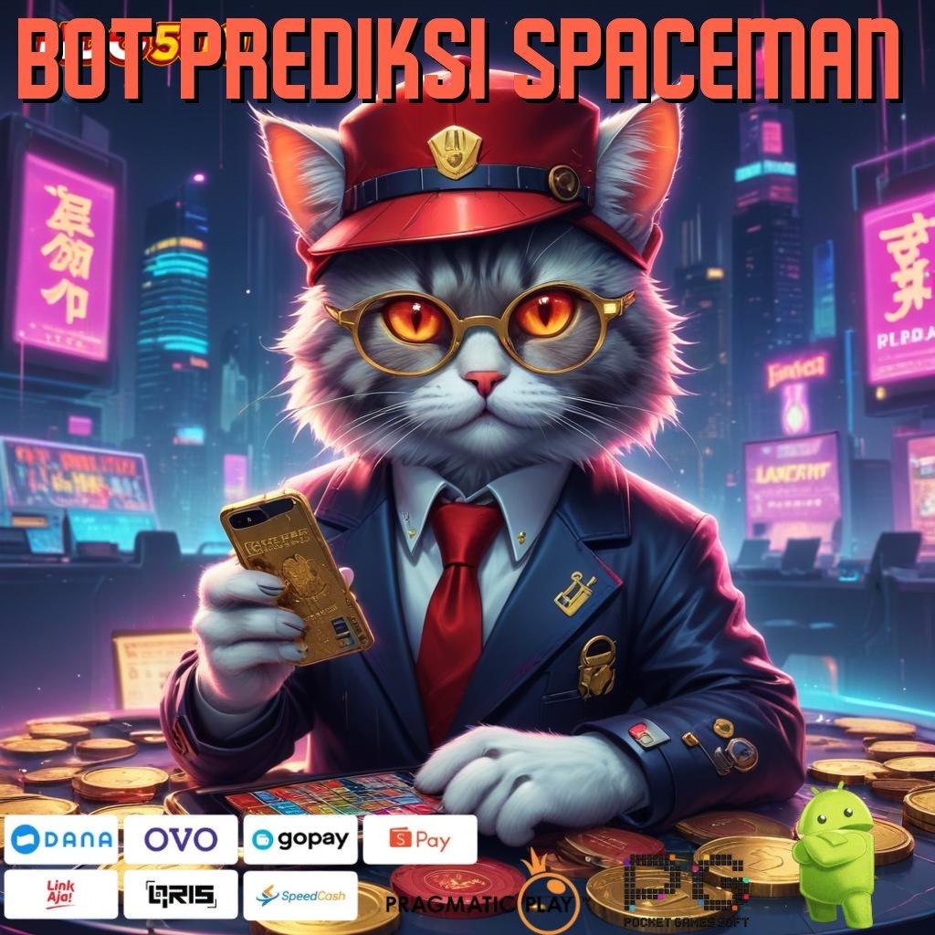 BOT PREDIKSI SPACEMAN Layanan APK Versi Terkini Lingkup